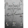 Archaic Deception: The Guardian of Emblems