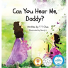 Can You Hear Me, Daddy?