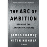 The Arc of Ambition: Defining the Leadership Journey