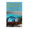 Tunisian Crochet: Complete and Easy Guide To Awesome Tunisian Crochet Patterns and Projects: (Tunisian Crochet Book)