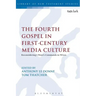 The Fourth Gospel in First-Century Media Culture