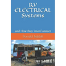RV ELECTRICAL Systems: and How they InterConnect