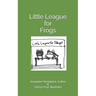 Little League for Frogs