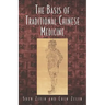 The Basis of Traditional Chinese Medicine