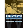 Cecil Travis of the Washington Senators: The War-Torn Career of an All-Star Shortstop