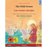 The Wild Swans - Los cisnes salvajes (English - Spanish)