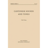 Cantonese Sounds and Tones