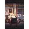 She Took to the Woods: A Biography and Selected Writings of Louise Dickinson Rich