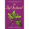The Fig Orchard