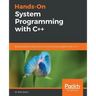 Hands-On System Programming with C++