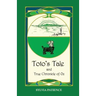 Toto's Tale and True Chronicle of Oz