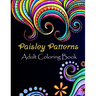Paisley patterns adult coloring book: Paisley patterns Coloring Book For Adults Relaxation & Stress Relieving Book Designs, 100 Amazing patterns Patte