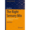 The Right Sensory Mix: Decoding Customers' Behavior and Preferences