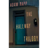 The Hallway Trilogy
