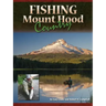 Fishing Mount Hood Country