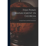 Fish Pond Management in Georgia