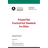 Private Pilot Practical Test Standards For Glider (FAA-S-8081-22)