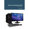 Future Computer 2023