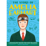 The Story of Amelia Earhart: An Inspiring Biography for Young Readers