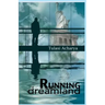 Running from the Dreamland