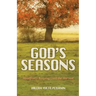 God's Seasons: Steadfastly Reaping Until the Harvest