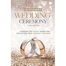 Do-It-Yourself Wedding Ceremony: Choosing the Perfect Words and Officiating Your Unforgettable Day: Third Edition