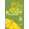 Coming of Age Around the World: A Multicultural Anthology