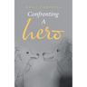 Confronting a Hero
