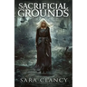Sacrificial Grounds: Scary Supernatural Horror with Monsters
