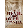 The Devil from Over the Sea: Remembering and Forgetting Oliver Cromwell in Ireland