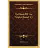 The Book of the Prophet Isaiah V2