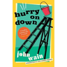 Hurry on Down (Valancourt 20th Century Classics)