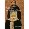 Aquinas and His Role in Theology