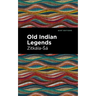 Old Indian Legends