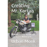 Creating Mr. Kortan: Building a Custom Vintage Café Racer Motorcycle