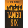 Tango Six: A Screenplay