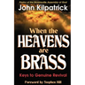 When the Heavens Are Brass