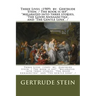 Three Lives (1909) by: Gertrude Stein. / The book is sep", "Melarated into three stories, "The Good Annaanctha", and "The Gentle Lena". /
