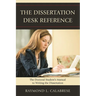 Dissertation Desk Reference: The Doctoral Student's Manual to Writing the Dissertation