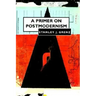 Primer on Postmodernism