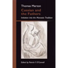 Cassian and the Fathers: Initiation Into the Monastic Tradition