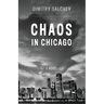 Chaos in Chicago