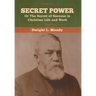 Secret Power or The Secret of Success in Christian Life and Work