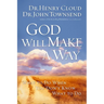 God Will Make a Way: What to Do When You Don't Know What to Do