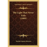 The Light That Never Fails (1909)