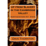 Up from Slavery in the Cambridge Valley