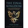 The Final Kingdom: Horizons of the Fourth Political Theory and Geopolitics of the Apocalypse