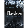 Flawless: Blue White & D Flawless