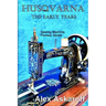 Husqvarna The Early Years
