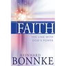 Faith: The Link with God's Power